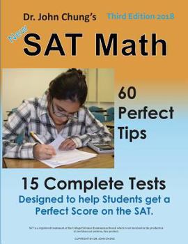 Paperback Dr. John Chung's SAT Math: Designed to Help Students Get a Perfect Score on the SAT. Book