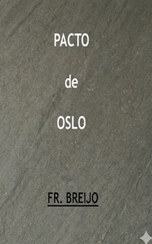 PACTO de OSLO: La sombra de Fausto en el tablero de la ambición humana (PSICO-DRAMA) (Spanish Edition)