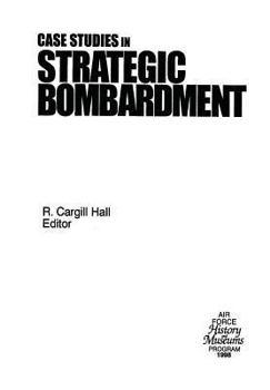 Paperback Case Studies in Strategic Bombardment Book