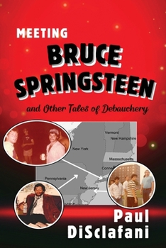 Paperback Meeting Bruce Springsteen ... and Other Tales of Debauchery [Large Print] Book