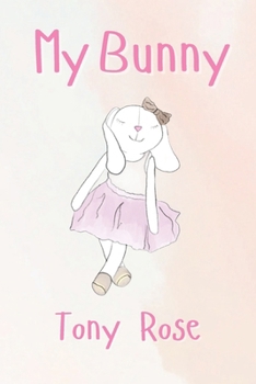 My Bunny (Children's Books)