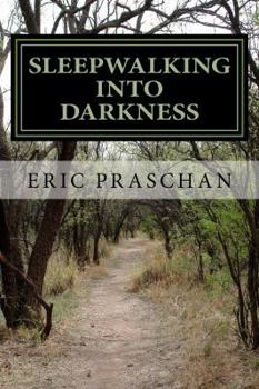 Paperback Sleepwalking into Darkness: (The James Women Trilogy Book 2) Book