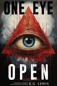 Paperback One Eye Open: More Strange Stories for Peculiar People Book