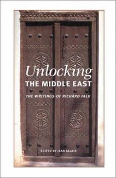 Paperback Unlocking the Middle East: The Writings of Richard Falk Book