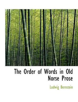 Paperback The Order of Words in Old Norse Prose Book