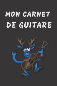 Paperback Cahier de guitare avec tablatures et port?es: mon carnet de guitare/Cahier de guitare avec tablatures et port?es/carnet de guitare / id?e cadeau music [French] Book