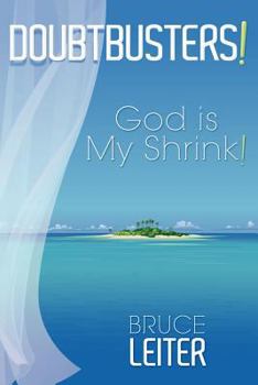 Paperback Doubtbusters! God Is My Shrink! Book