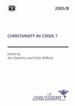 Paperback Concilium 2005/3: Christianity in Crisis? Book