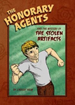 Paperback The Honorary Agents and the Mystery of the Stolen Artifacts Book