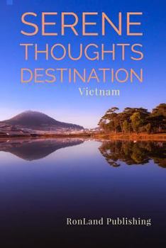 Paperback Serene Thoughts: Vietnam Notebook Book