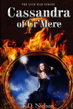 Paperback Cassandra of Cr'Mere: The Lich War Series Book
