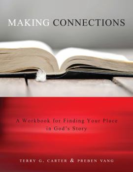 Paperback Making Connections: Finding Your Place in God's Story Book