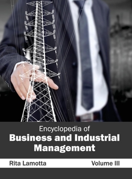 Hardcover Encyclopedia of Business and Industrial Management: Volume III Book