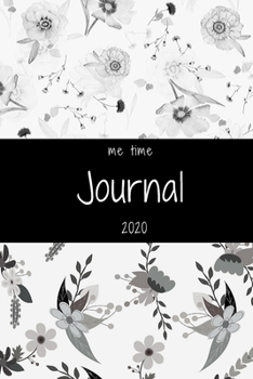 me time journal 2020: Gift Lined Notebook / Journal / Diary Gift , 120 pages, 6x9 Inches, Matt Finish Cover