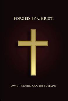 Paperback Forged By Christ! Book