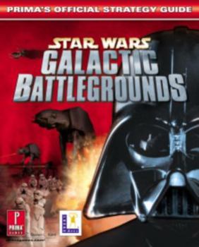 Paperback Star Wars Galactic Battlegrounds: Prima's Official Strategy Guide Book