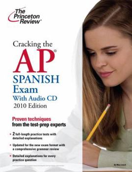 Paperback Cracking the AP Spanish Exam with Audio CD, 2010 Edition (College Test Preparation) Book