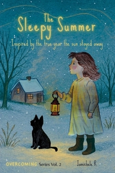 Paperback The Sleepy Summer: Inspired by the true year the sun stayed away. Book