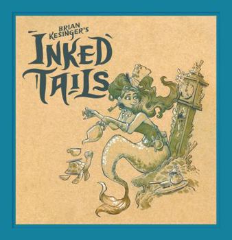 Hardcover Brian Kesinger's Inked Tails Book