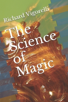 Paperback The Science of Magic Book