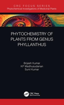 Hardcover Phytochemistry of Plants of Genus Phyllanthus Book