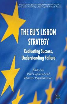 Paperback The EU's Lisbon Strategy: Evaluating Success, Understanding Failure Book