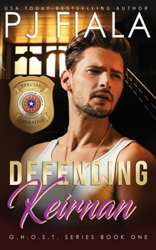 Defending Keirnan - Book #1 of the GHOST