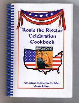 Spiral-bound Rosie the Riveter Celebration Cookbook Book