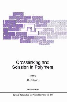 Hardcover Crosslinking and Scission in Polymers Book