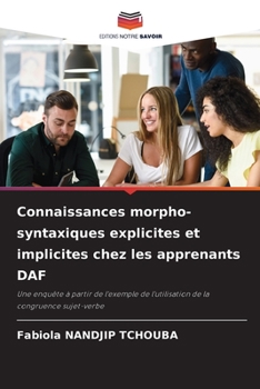 Paperback Connaissances morpho-syntaxiques explicites et implicites chez les apprenants DAF [French] Book