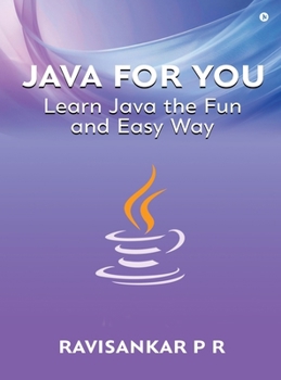 Hardcover Java for You: Learn Java the Fun and Easy Way Book