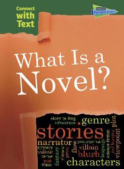 What Is a Novel? - Book  of the Connect with Text