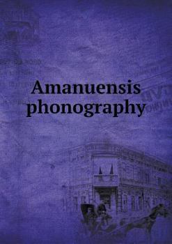 Paperback Amanuensis phonography Book