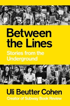 Hardcover Between the Lines: Stories from the Underground Book
