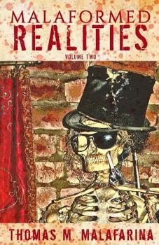 Paperback Malaformed Realities Volume 2 Book