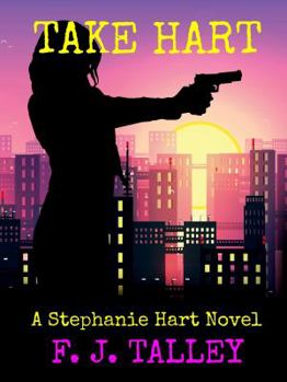 Paperback Take Hart: A Stephanie Hart Novel Book