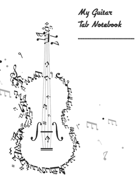 Guitar Tablature Notebook: lyric and Staves Manuscript journal Paper For Music Lover, Songwriter, Student, Musician (Guitar Cover 100 plus Pages 8.5x11")