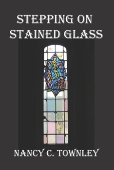 Paperback Stepping on Stained Glass Book