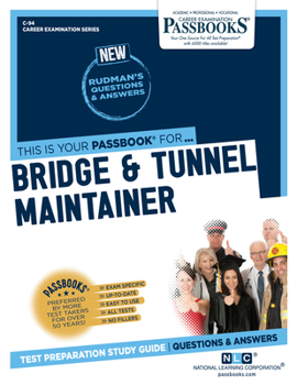 Paperback Bridge & Tunnel Maintainer (C-94): Passbooks Study Guide Volume 94 Book
