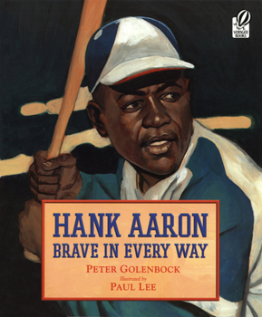 Paperback Hank Aaron Brave in Every Way Book