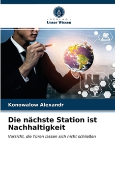 Paperback Die nächste Station ist Nachhaltigkeit [German] Book