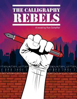 Paperback The Calligraphy Rebels Book