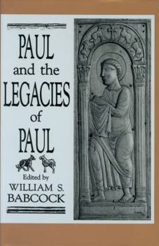 Paperback Paul and the Legacies of Paul Book
