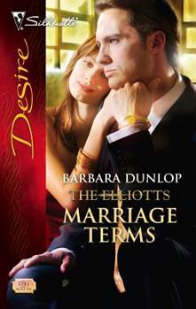 Marriage Terms - Book #8 of the Dynasties: The Elliotts