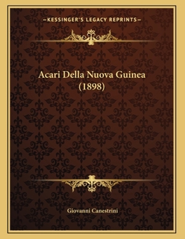Paperback Acari Della Nuova Guinea (1898) [Italian] Book