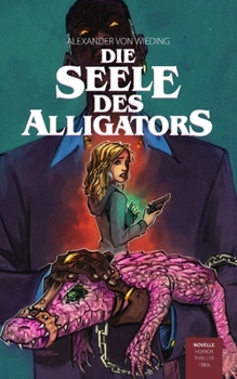 Paperback Die Seele des Alligators [German] Book