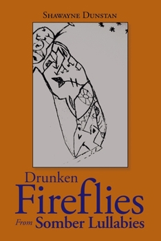 Paperback Drunken Fireflies from Somber Lullabies Book