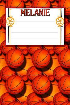 Paperback Basketball Life Melanie: College Ruled Composition Book