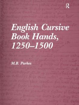 Hardcover English Cursive Book Hands, 1250-1500 Book