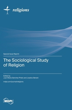 Hardcover The Sociological Study of Religion Book